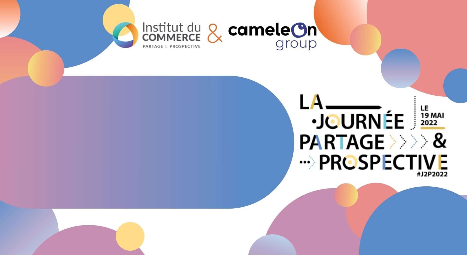 Journée partage et prospective 2022 Cameleon group